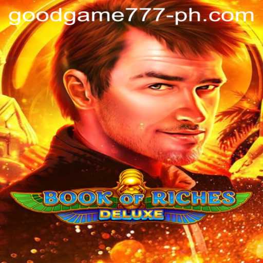 Discovering the Thrills of Book of Riches Deluxe with Goodgame 777