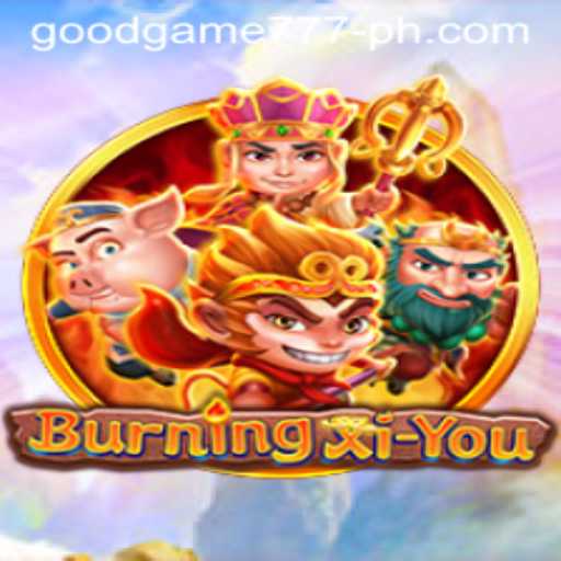 BurningXiYou: An Immersive Gaming Adventure with 'Goodgame 777'
