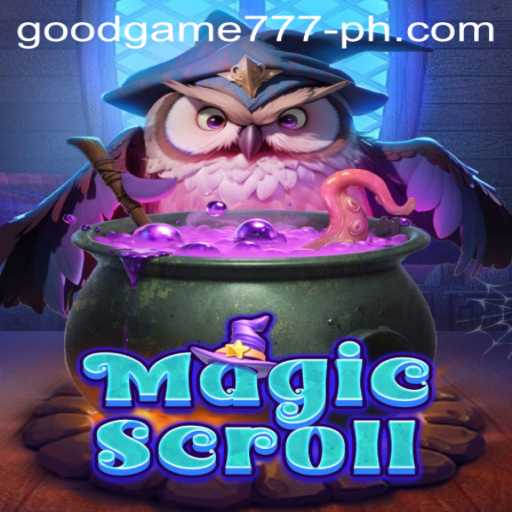 Dive into MagicScroll: The Enchanting World of GoodGame 777