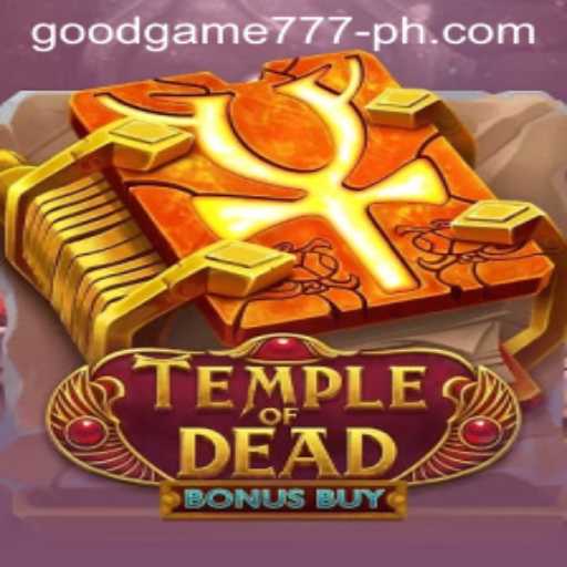 Exploring the Exciting World of TempleofDeadBonusBuy: A Goodgame 777 Adventure